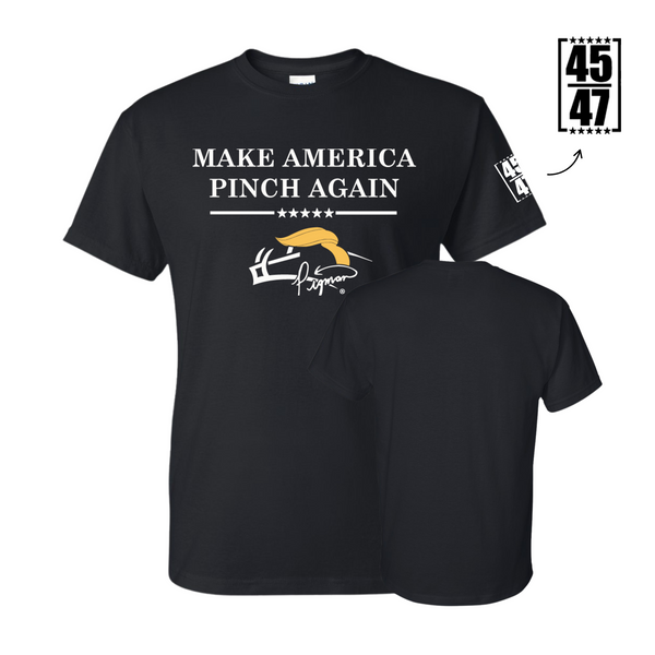 Make America Pinch Again Tee | Black