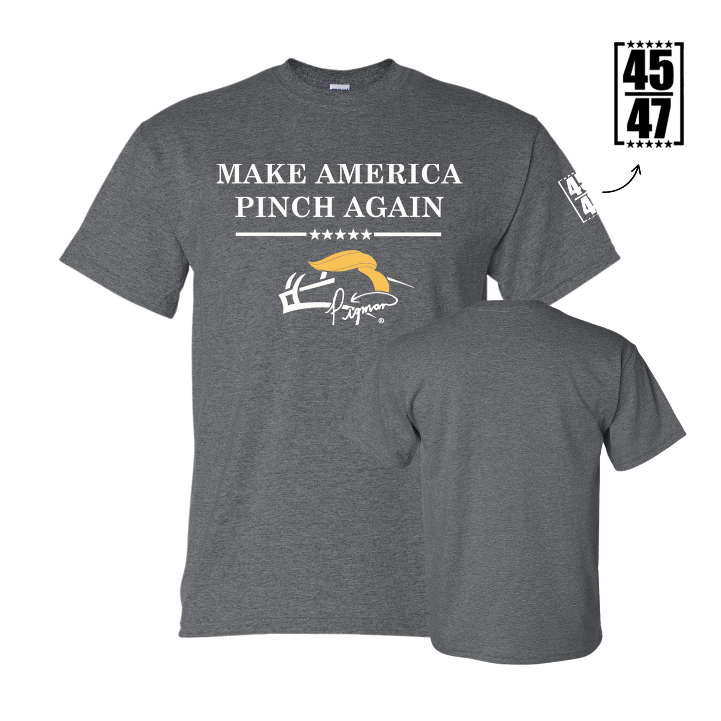 Make America Pinch Again Tee | Dark Heather